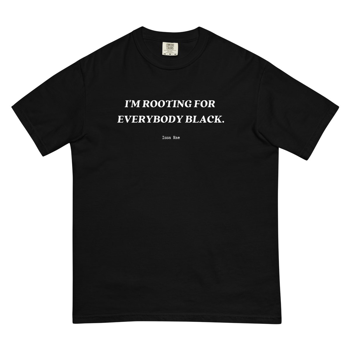 Rooting for Everybody Black Tee