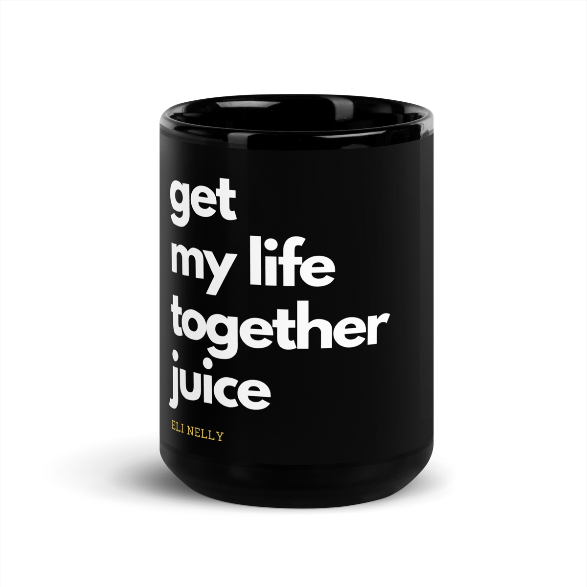 Get Your Life Together Mug